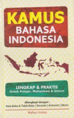Kamus Bahasa Indonesia Lengkap & Praktis